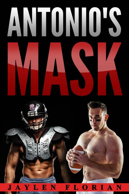 Antonio's Mask: Football Players Revealing Love