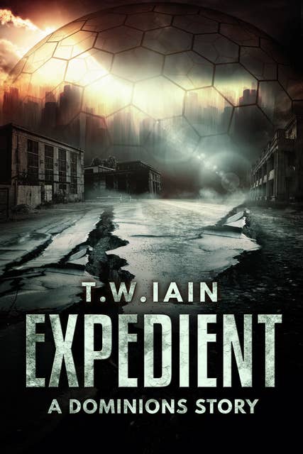 Expedient: A Dominions Story