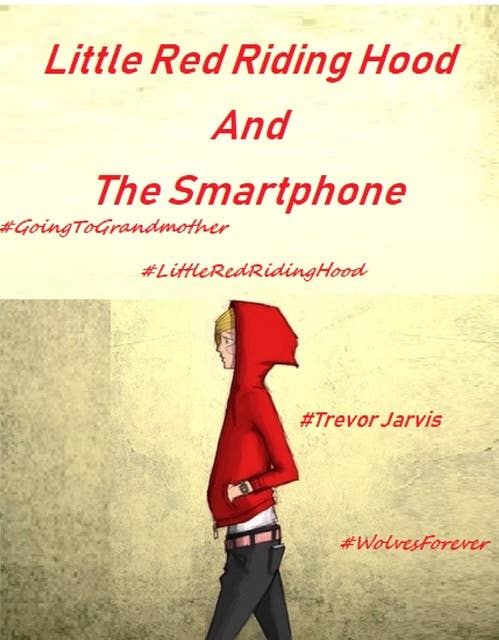 Little Red Riding Hood And The Smartphone