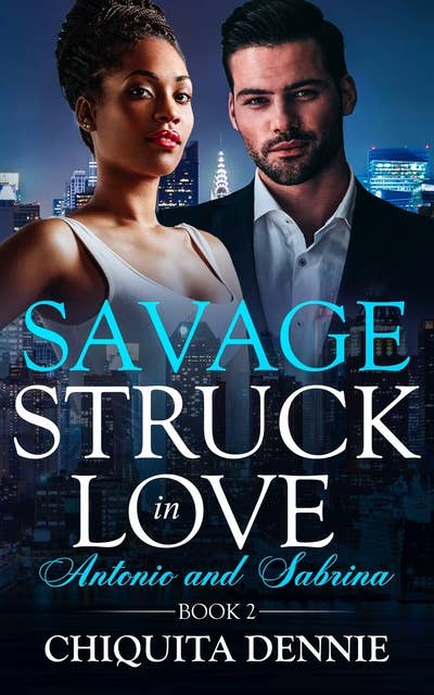 Savage: A Steamy, Forbidden, Possessive, Dark Mafia Romance