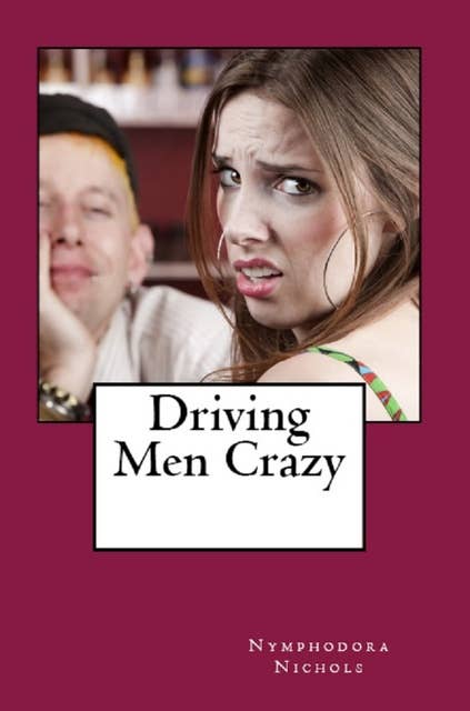Driving Men Crazy