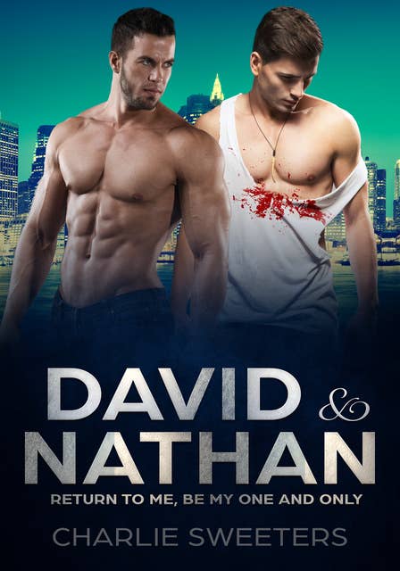 David & Nathan - Return to Me, Be My One And Only