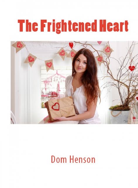 The Frightened Heart