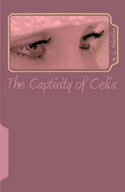 The Captivity of Celia
