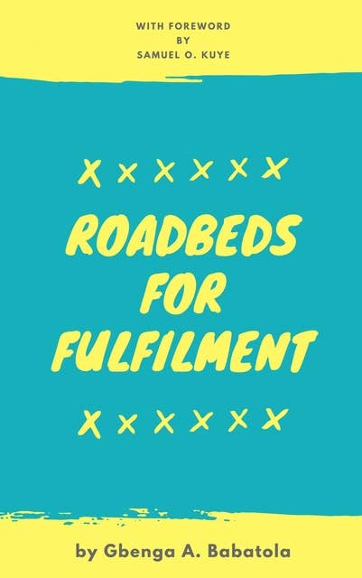 Roadbeds For Fulfilment