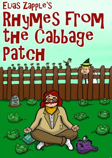 Elias Zapple’s Rhymes from the Cabbage Patch Rhymes: American-English Edition