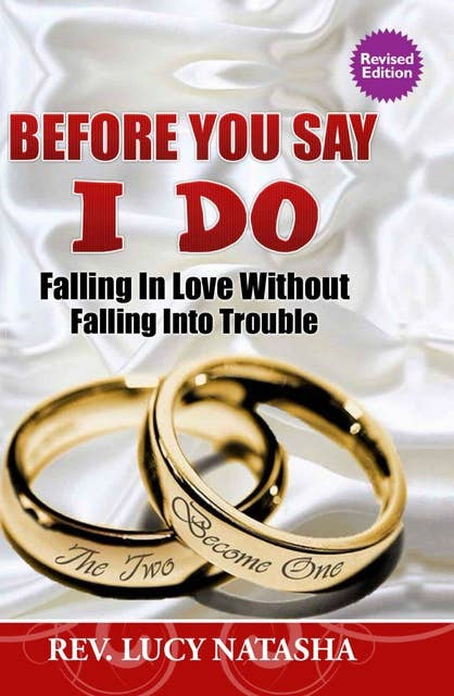 Before You Say I do: Falling in Love Without Falling Into Trouble