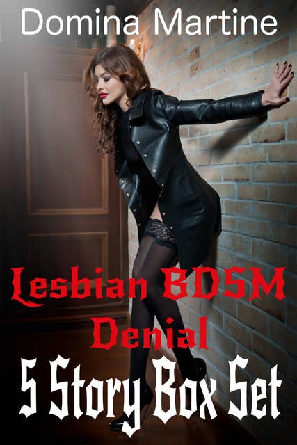Lesbian BDSM Denial: 5 Story Box Set