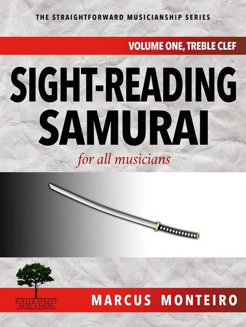 Sight-Reading Samurai for all musicians: Treble Clef