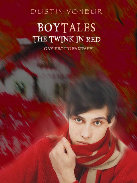 Cover for BoyTales: The Twink in Red: Gay Erotik Fantasy