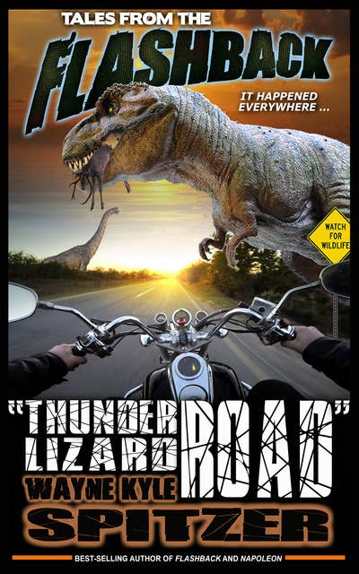 Tales from the Flashback: "Thunder Lizard Road"