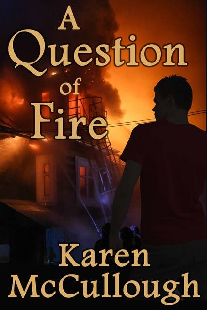 A Question of Fire