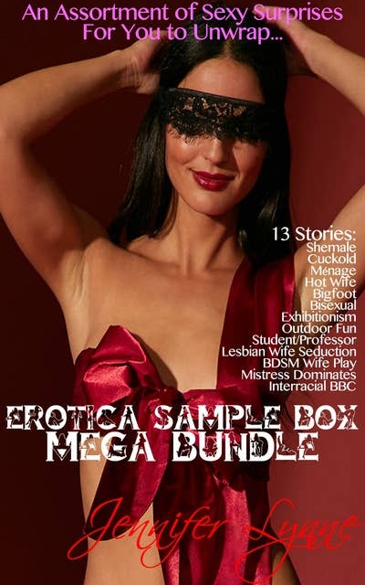 Erotica Sample Box Mega Bundle: 13 Stories