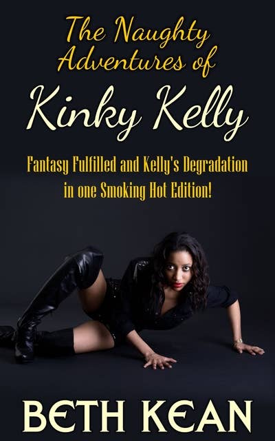 The Naughty Adventures of Kinky Kelly