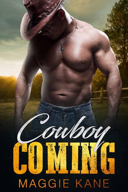 Cowboy Coming: A Contemporary Cowboy Story