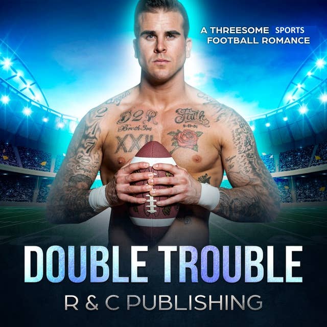 Double Trouble: A Threesome Sports Football Romance
