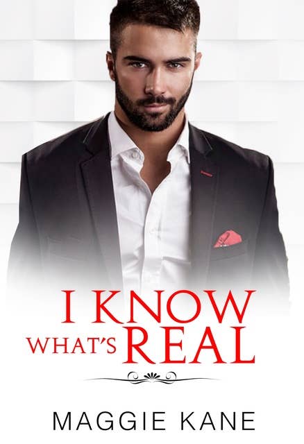I Know What's Real: A Contemporary Online Romance