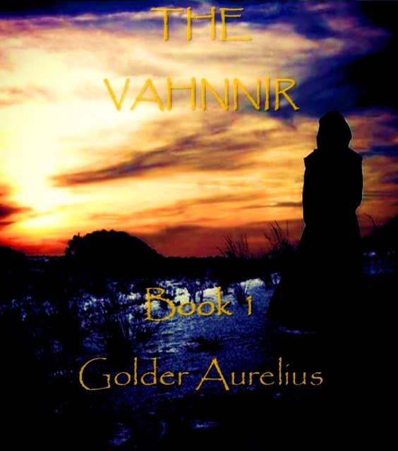 The Vahnnir: Book 1