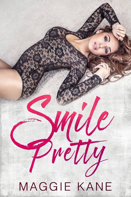 Smile Pretty: A Contemporary Romance Story