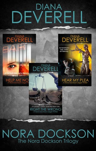 The Nora Dockson Trilogy * Help Me Nora * Right the Wrong * Hear My Plea