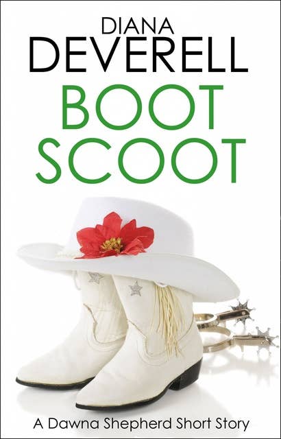 Boot Scoot: A Dawna Shepherd Short Story