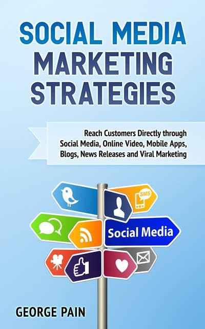 Social Media Marketing Strategies: A Marketing Blueprint to Monetize your Followers on Social Media