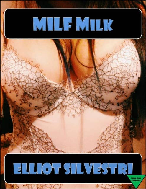 MILF Milk