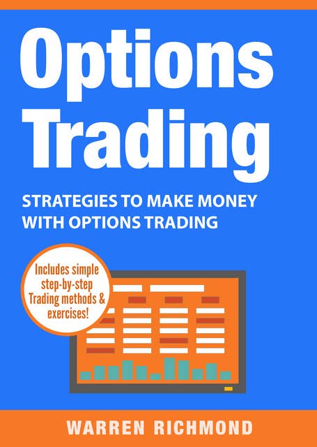Options Trading: Strategies to Make Money with Options Trading