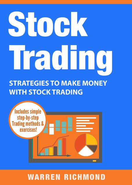 Stock Trading: Strategies to Make Money with Stock Trading