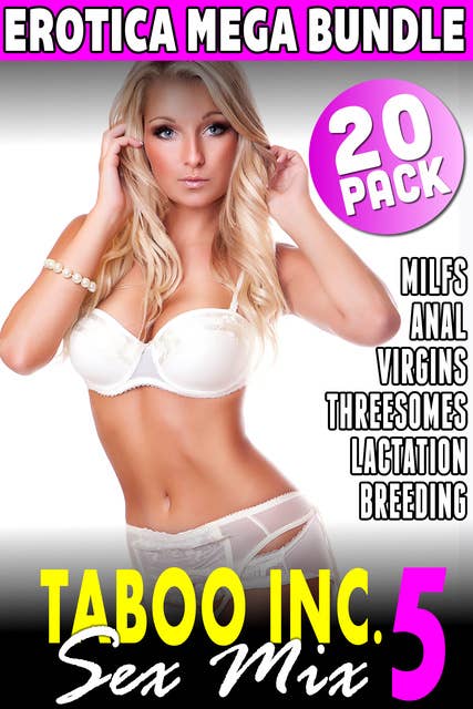 Taboo Inc. Sex Mix 5 : 20 Pack Erotica Bundle