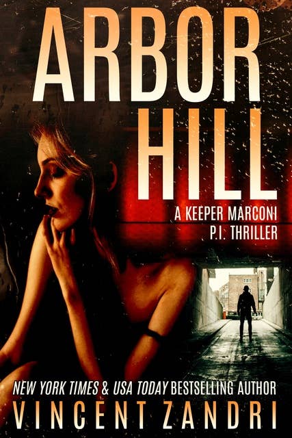 Arbor Hill: PI Jack Marconi Thriller
