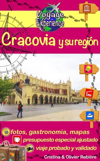 Cracovia y su región: ¡Descubre una hermosa ciudad, de historia y de cultura!