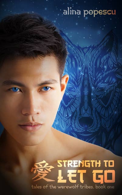 Strength to Let Go: A Gay Werewolf Romance