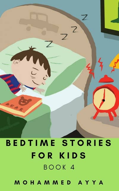 Bedtime Stories for Kids: A CollectiA Collection of Illustrated Short stories