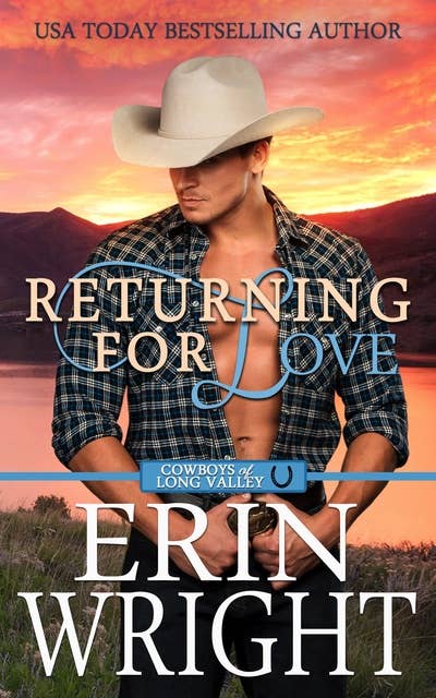 Returning for Love: A Second Chance Western Romance