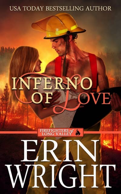 Inferno of Love: A Star-Crossed Lovers Fireman Romance