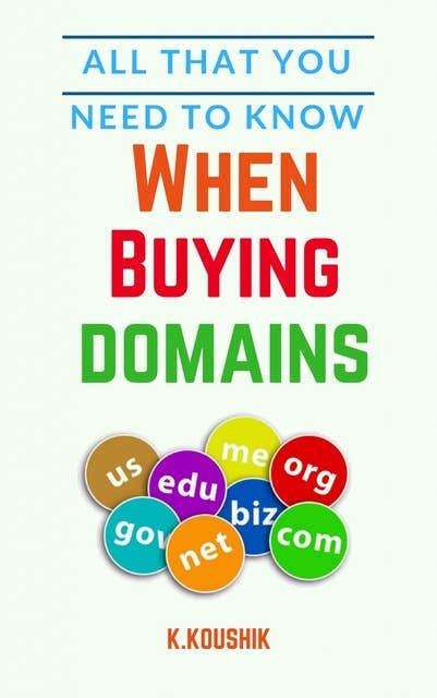 All That You Need to Know When Buying Domains
