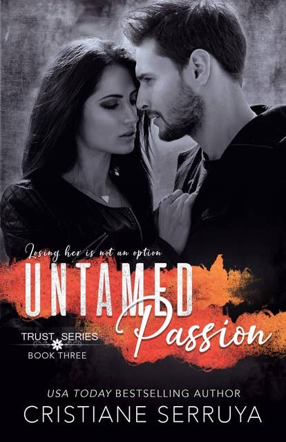 Untamed Passion: Shades of Trust