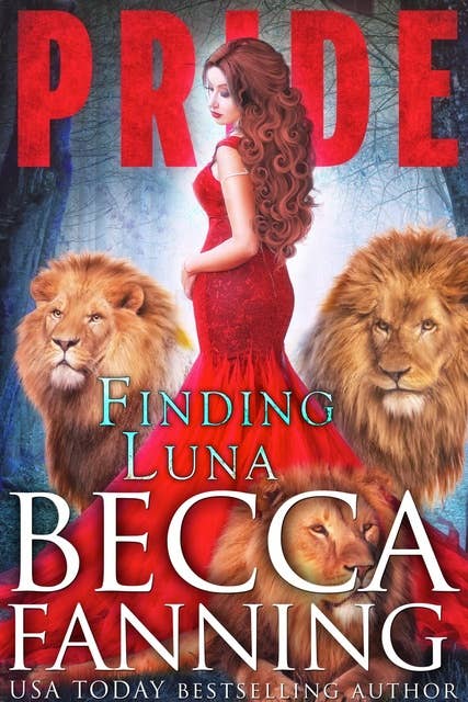 Finding Luna: Lion Shifter Reverse Harem Romance