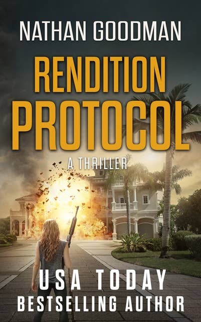 Rendition Protocol: A Thriller