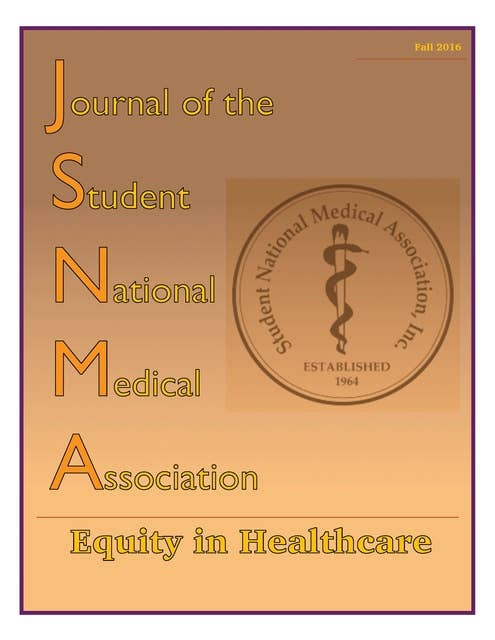 JSNMA Equity in Healthcare: Fall 2016 Volume 22, Issue 1