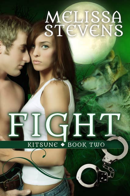 Fight: Second book of the Kitsune