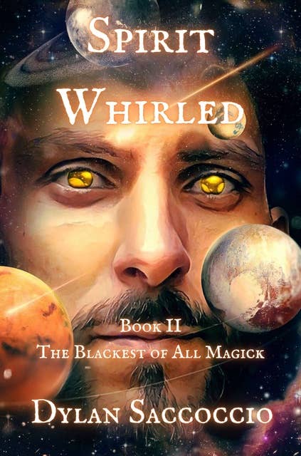 Spirit Whirled: The Blackest of All Magick