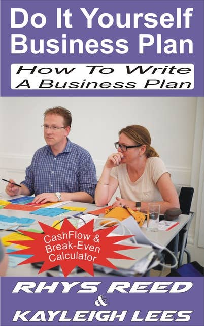 Do It Yourself Business Plan: How To Write A Business Plan