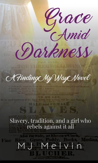 Grace Amid Darkness: A Finding My Way Novel