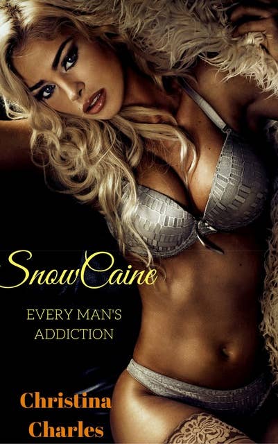 SnowCaine: Every Man's Addiction