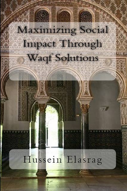 Maximizing Social Impact Through Waqf Solutions