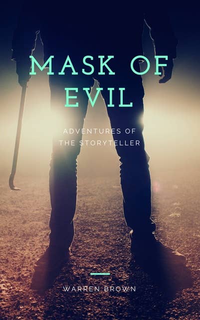 Mask of Evil: Adventures of the Storyteller