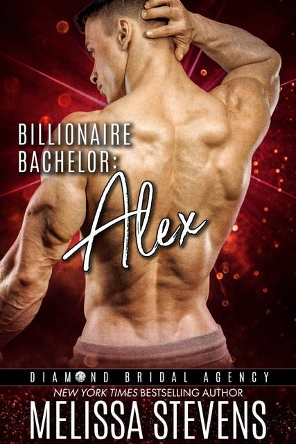 Billionaire Bachelor: Alex