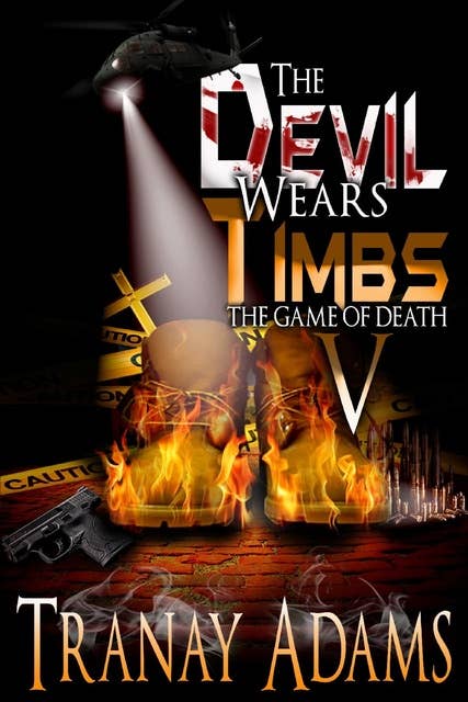 The Devil Wears Timbs 5: The Game Of Death